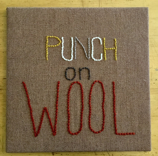 Punch on Wool Frames